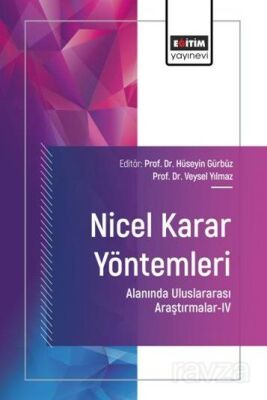 Nicel Karar Yöntemleri Alanında Uluslararası Araştırmalar IV - 1