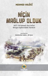 Niçin Mağlup Olduk? - Kayıhan Yayınları