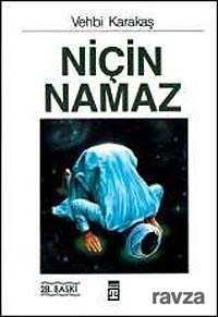 Niçin Namaz - Timaş Yayınları
