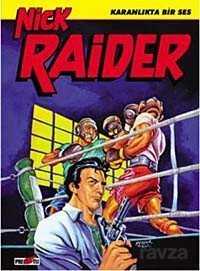 Nick Raider - Karanlıkta Bir Ses - Prestij Kitap