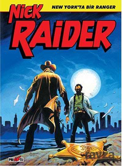 Nick Raider - New York'ta Bir Ranger - Prestij Kitap