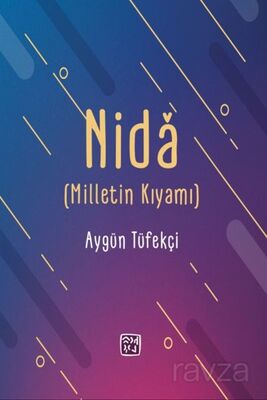 Nida (Milletin Kıyamı) - 1