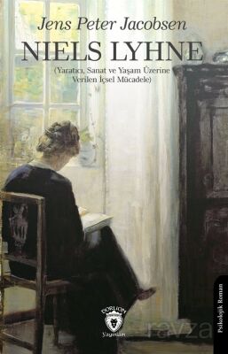 Niels Lyhne (Yaratıcı, Sanat ve Yaşam Üzerine Verilen İçsel Mücadele) - 1
