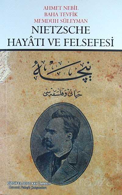 Nietzsche Hayatı ve Felsefesi - Çizgi Kitabevi