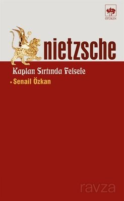 Nietzsche: Kaplan Sırtında Felsefe - 1