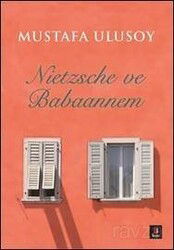 Nietzsche ve Babaannem - Kapı Yayınları