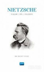 Nietzsche : Yaşam, Dil, Felsefe - Nobel Yayın Dağıtım