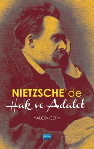 Nietzsche'de Hak ve Adalet - Nobel Yayın Dağıtım