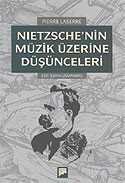 Nietzsche'nin Müzik Üzerine Düşünceleri - 1
