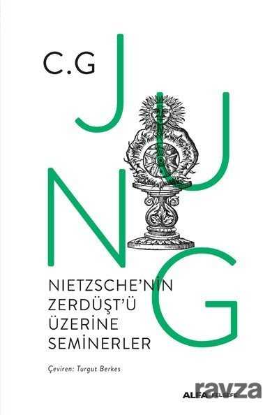 Nıetzsche'nin Zerdüşt'ü Üzerine Seminerler 1934-1939 - Alfa Yayınları