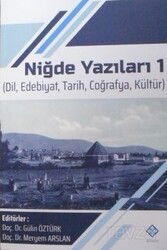 Niğde Yazıları 1 - Kömen Yayınları (Konya)