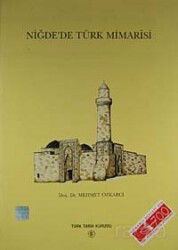 Niğde'de Türk Mimarisi - Türk Tarih Kurumu