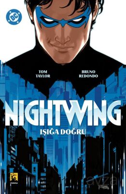 Nightwing Cilt.1 / Işığa Doğru - 1