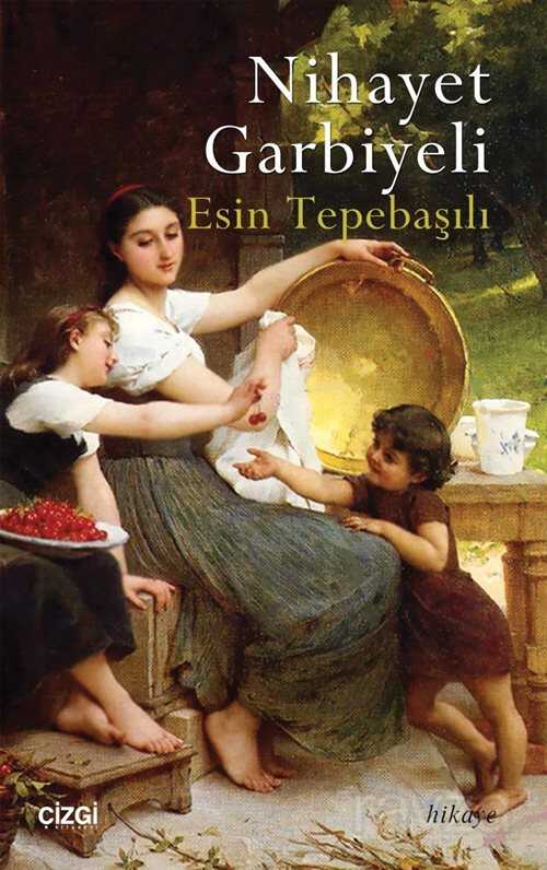 Nihayet Garbiyeli - Çizgi Kitabevi