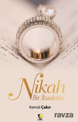 Nikah Bir İbadettir - İşrak Yayınları