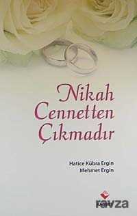 Nikah Cennetten Çıkmadır - Rağbet Yayınları - Kampanya
