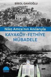 Niko Amca'nın Anılarıyla Kayaköy - Kent Kitap (Ankara)