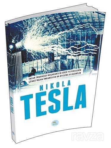 Nikola Tesla - Maviçatı Yayınları
