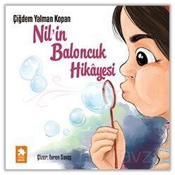 Nil'in Baloncuk Hikayesi - Eksik Parça Çocuk