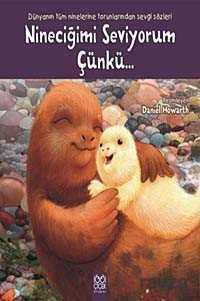 Nineciğimi Seviyorum Çünkü... - 1001 Çiçek Kitaplar