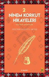 Ninem Korkut Hikayeleri 2 - Çıra Yayınları