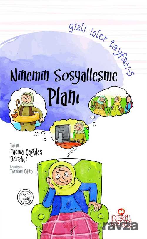 Ninemin Sosyalleşme Planı / Gizli İşler Tayfası 5 - Nesil Çocuk Yayınları