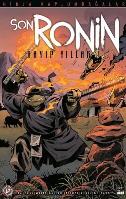 Ninja Kaplumbağalar / Son Ronin Kayıp Yıllar Sayı 3 - 1