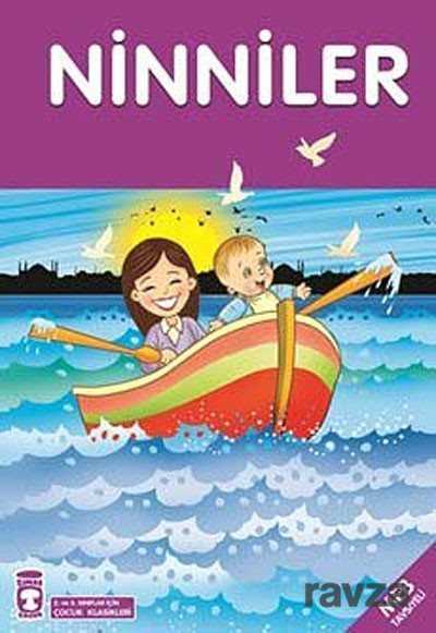 Ninniler / Çocuk Klasikleri - Timaş Çocuk Yayınları