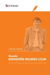 Nirxandina Berhemên Mehmed Uzun - Peywend