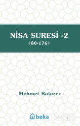 Nisa Suresi Tefsiri 2 (80-176) - Beka Yayınları