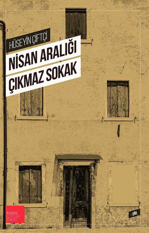 Nisan Aralığı Çıkmaz Sokak - 1