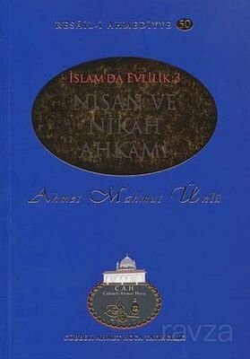 Nişan ve Nikah Ahkamı / Resail-i Ahmediyye 50 (İslam'da Evlilik 3) - 1