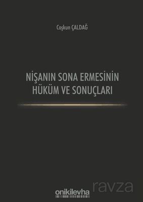 Nişanın Sona Ermesinin Hüküm ve Sonuçları - 1