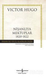Nişanlıya Mektuplar (1820-1822) (Karton Kapak) - İş Bankası Yayınları