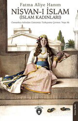 Nisvan-ı İslam (İslam Kadınları) - Dorlion Yayınevi
