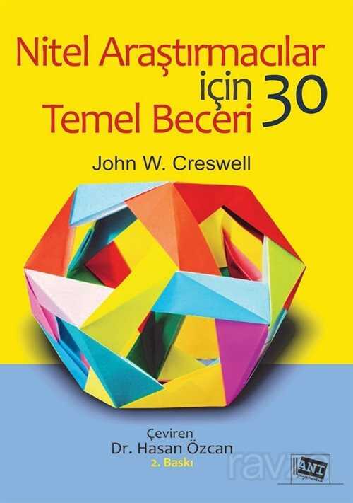 Nitel Araştırmacılar İçin 30 Temel Beceri - Anı Yayıncılık