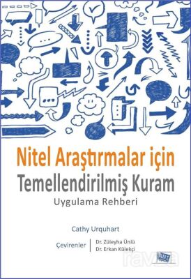 Nitel Araştırmalar İçin Temellendirilmiş Kuram - 1
