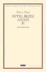 Niteliksiz Adam II - Yapı Kredi Yayınları