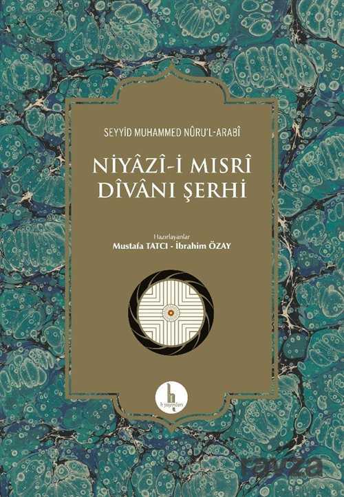Niyazi-i Mısri Divanı Şerhi - H Yayınları