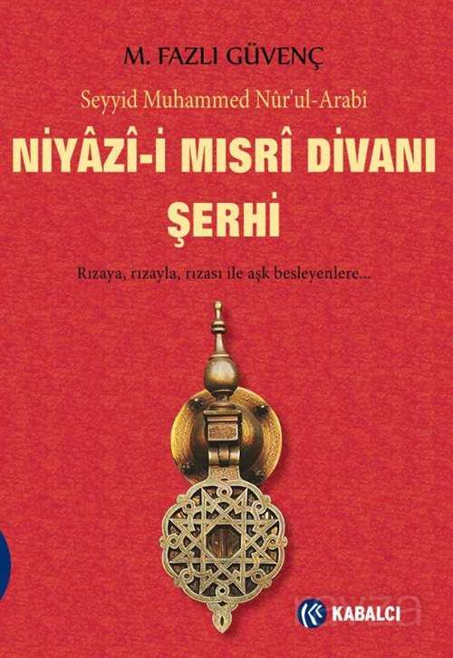 Niyazi-i Mısri Divanı Şerhi - Kabalcı Yayınları