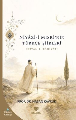 Niyazi-İ Mısri'nin Türkçe Şiirleri - 1