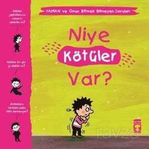 Niye Kötüler Var? / Yaman ve Onun Bitmek Bilmeyen Soruları - 1