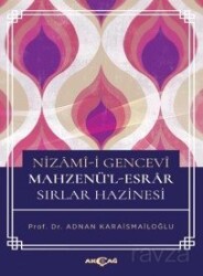 Nizami-İ Gencecevi Mahzenül-Esrar Sırlar Hazibesi - Akçağ Yayınları