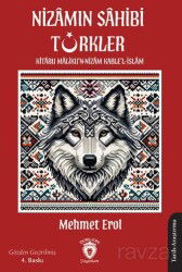 Nizamın Sahibi Türkler: Kitabu Maliku'n-Nizam Kable'l-İslam - Dorlion Yayınevi