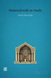 Nizamülmülk ve Hadis - Palet Yayınları (Konya)