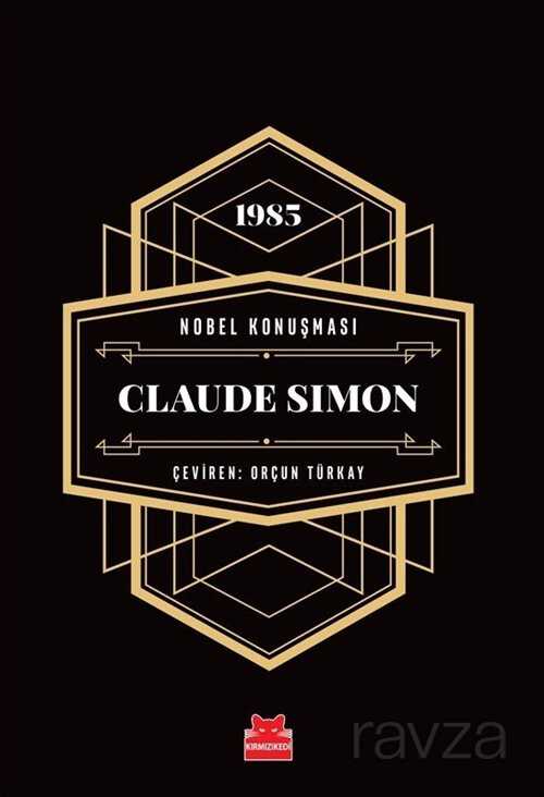 Nobel Konuşması Claude Simon 1985 - Kırmızı Kedi Yayınevi