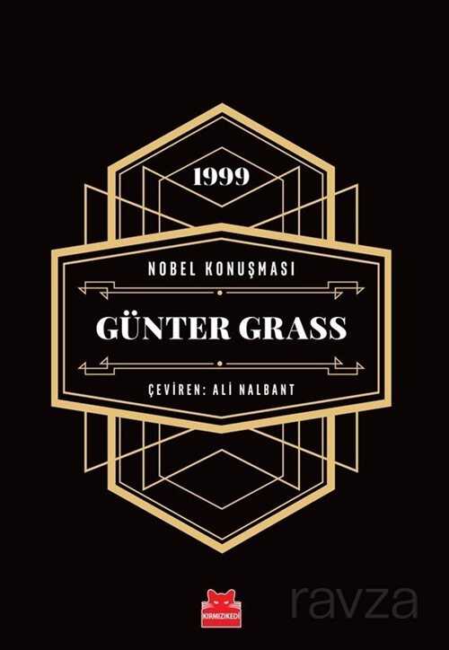 Nobel Konuşması Günter Grass 1999 - Kırmızı Kedi Yayınevi