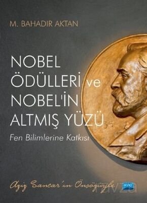 Nobel Ödülleri ve Nobel'in Altmış Yüzü - 1