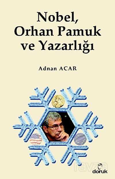 Nobel, Orhan Pamuk ve Yazarlığı - Doruk Yayınları