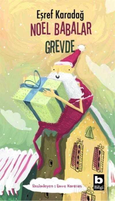 Noel Baba Grevde - Bilgi Yayınevi